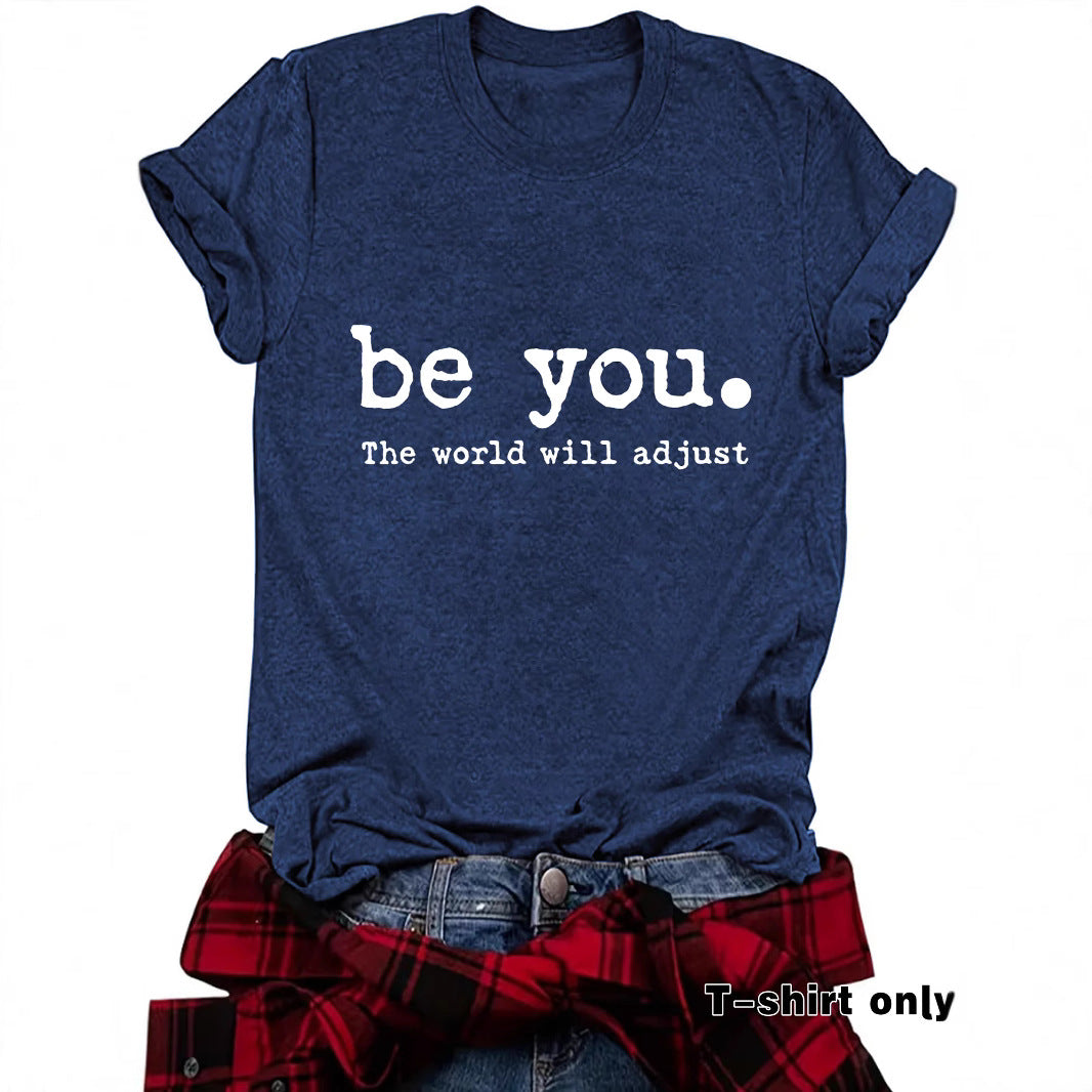 Be You Printed Short Sleeve