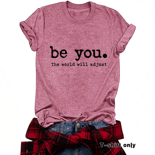 Be You Printed Short Sleeve